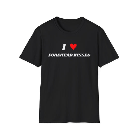 I <3 Forehead Kisses T-Shirt