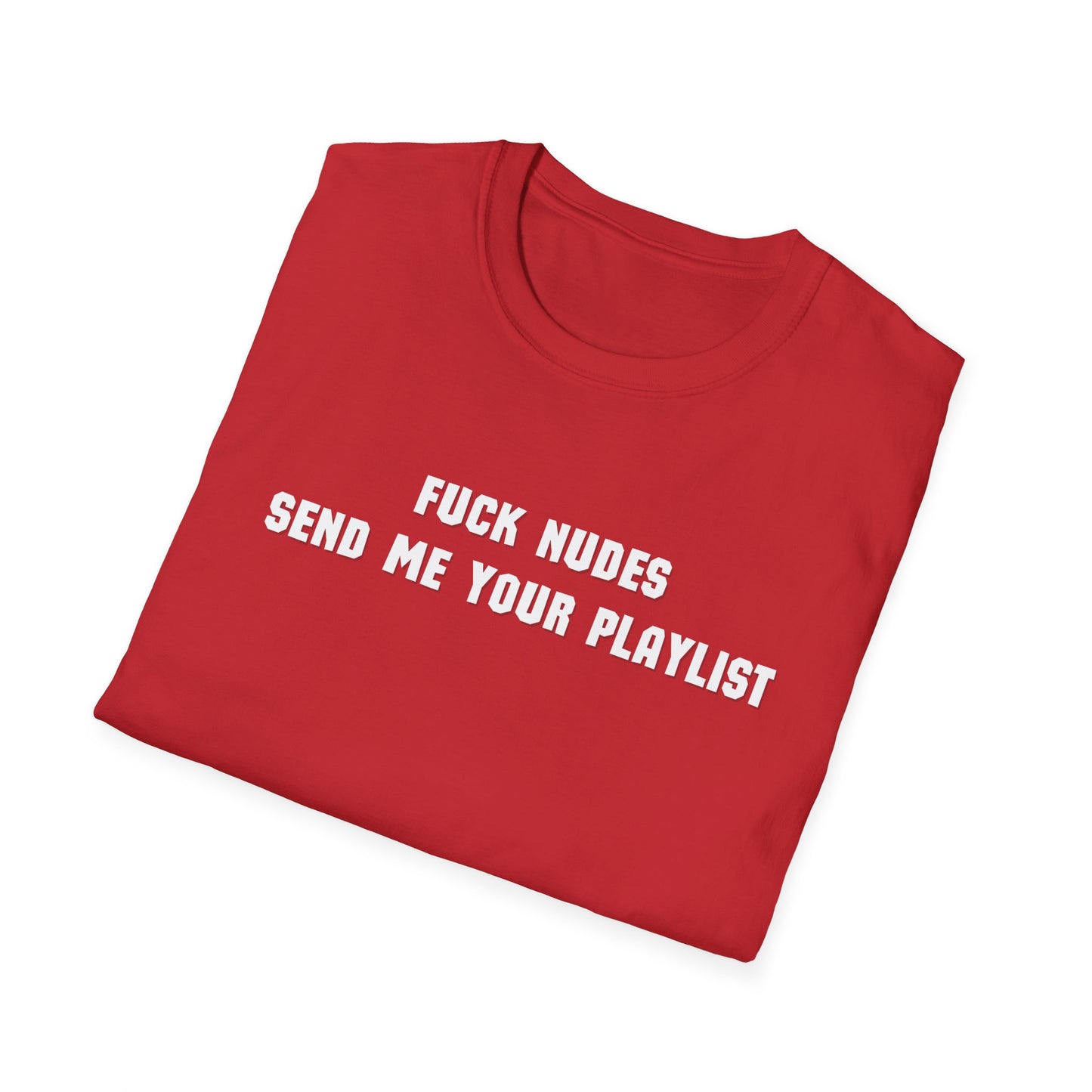 Send Me Your Playlist T-Shirt