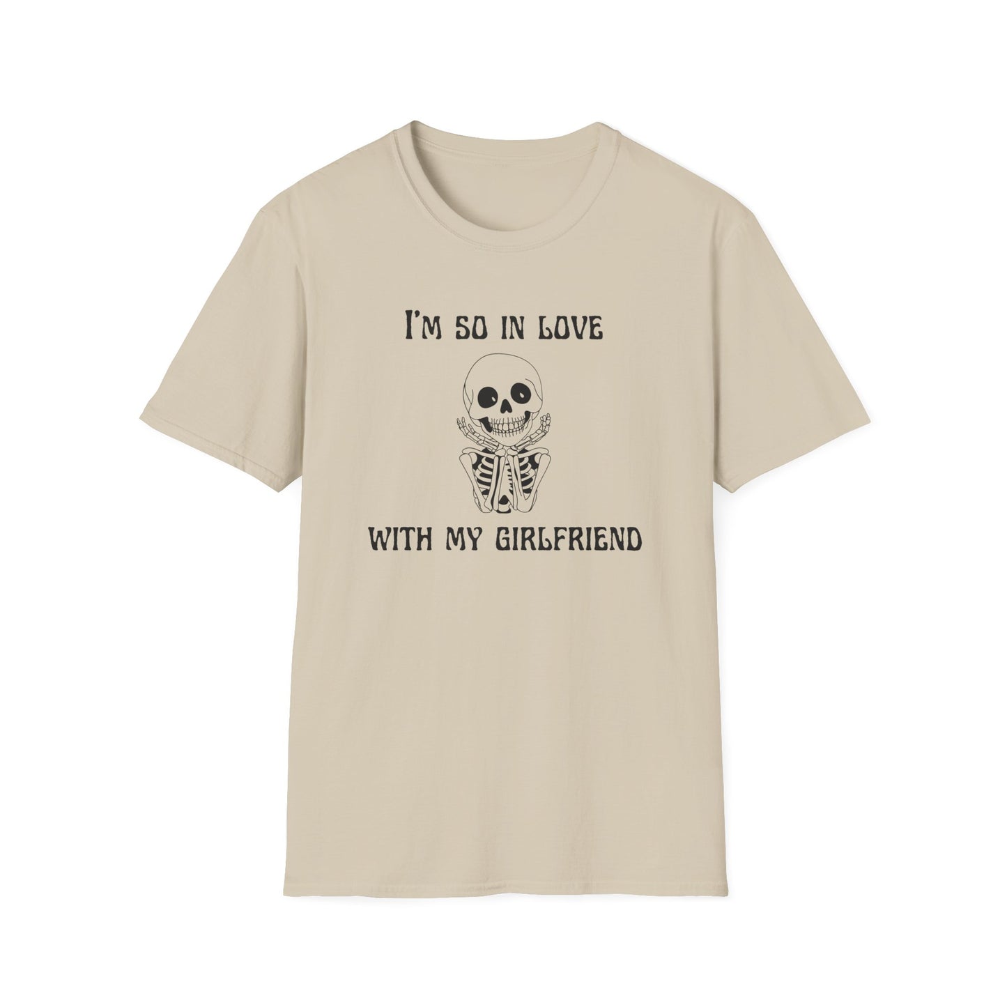 I'm So In Love with My Girlfriend T-Shirt