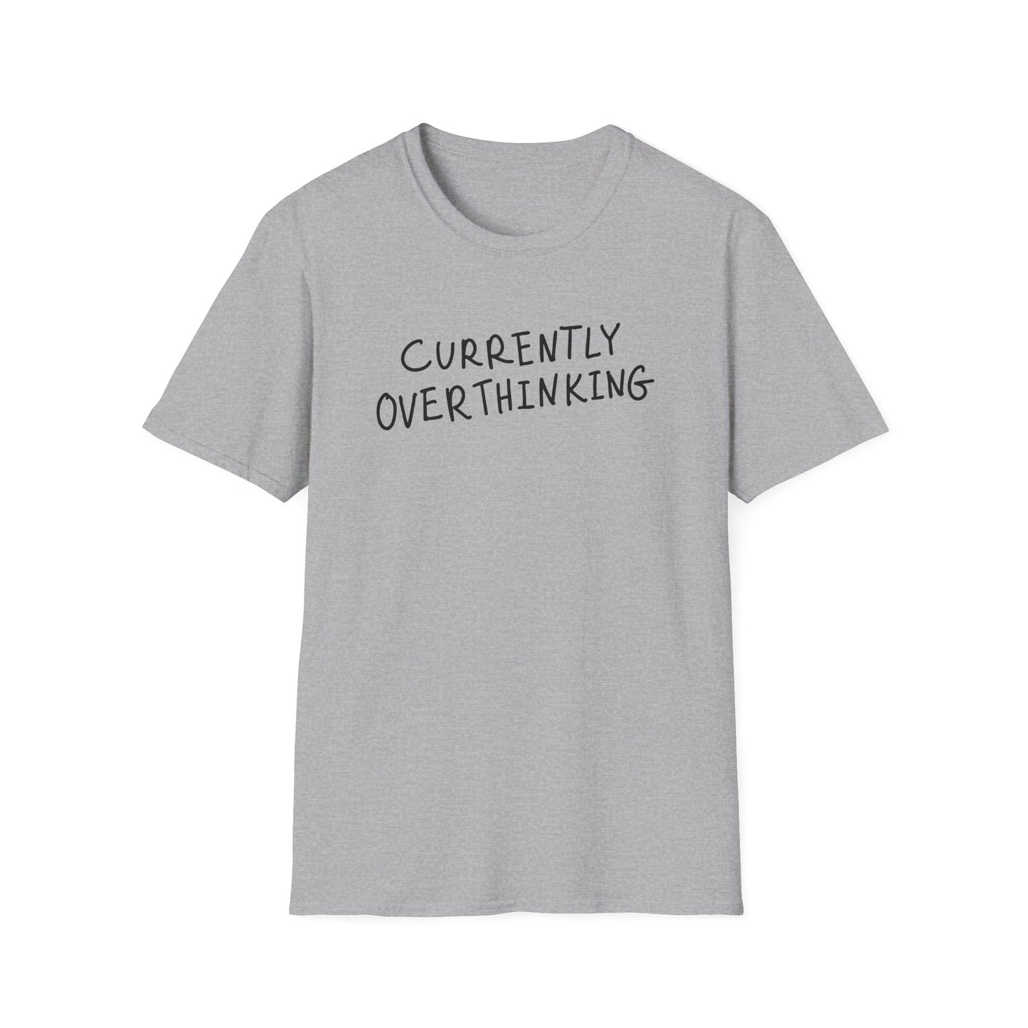 Currently Overthinking T-Shirt