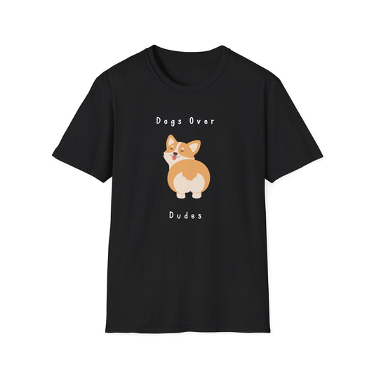 Dogs Over Dudes T-Shirt