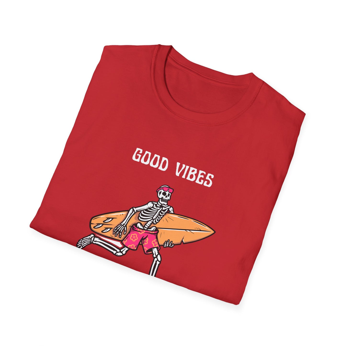 Good Vibes Never Die T-Shirt
