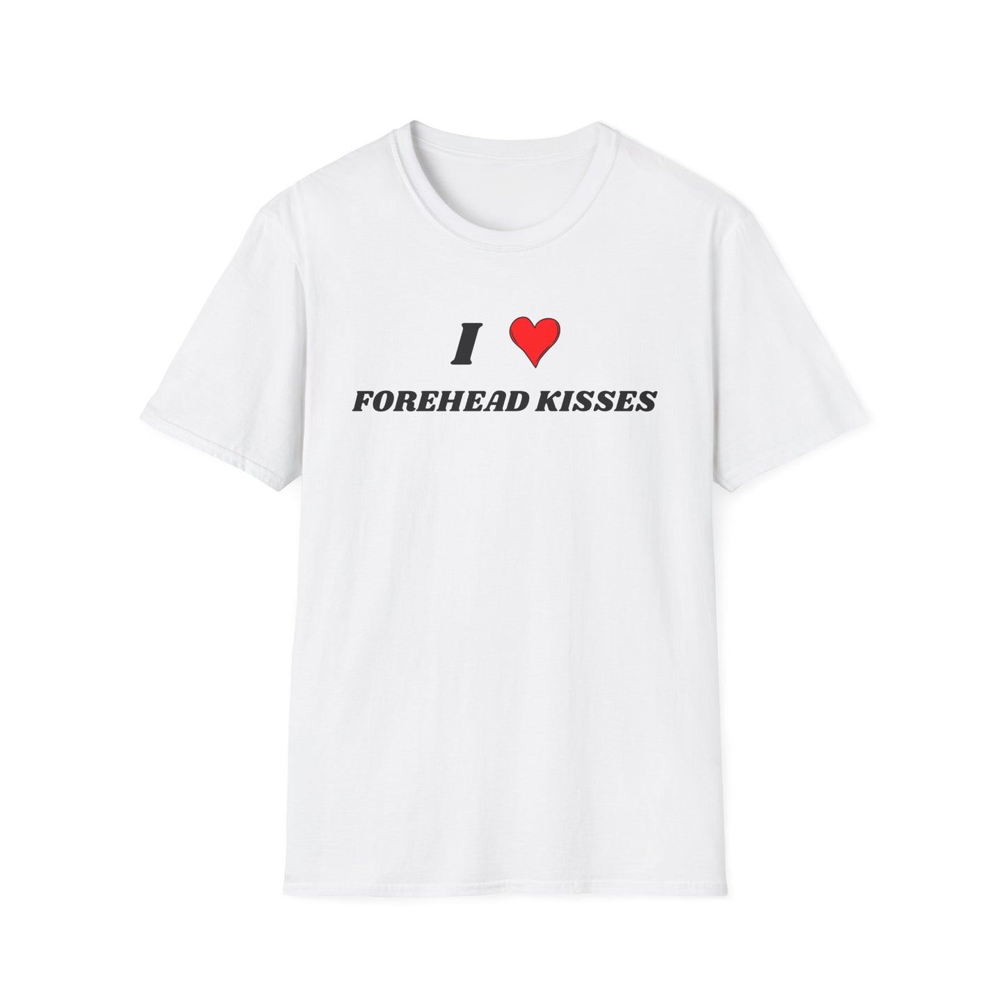 I <3 Forehead Kisses T-Shirt