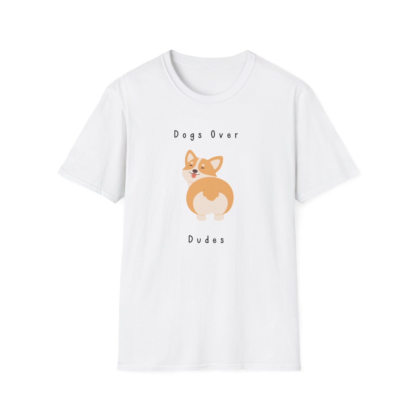 Dogs Over Dudes T-Shirt