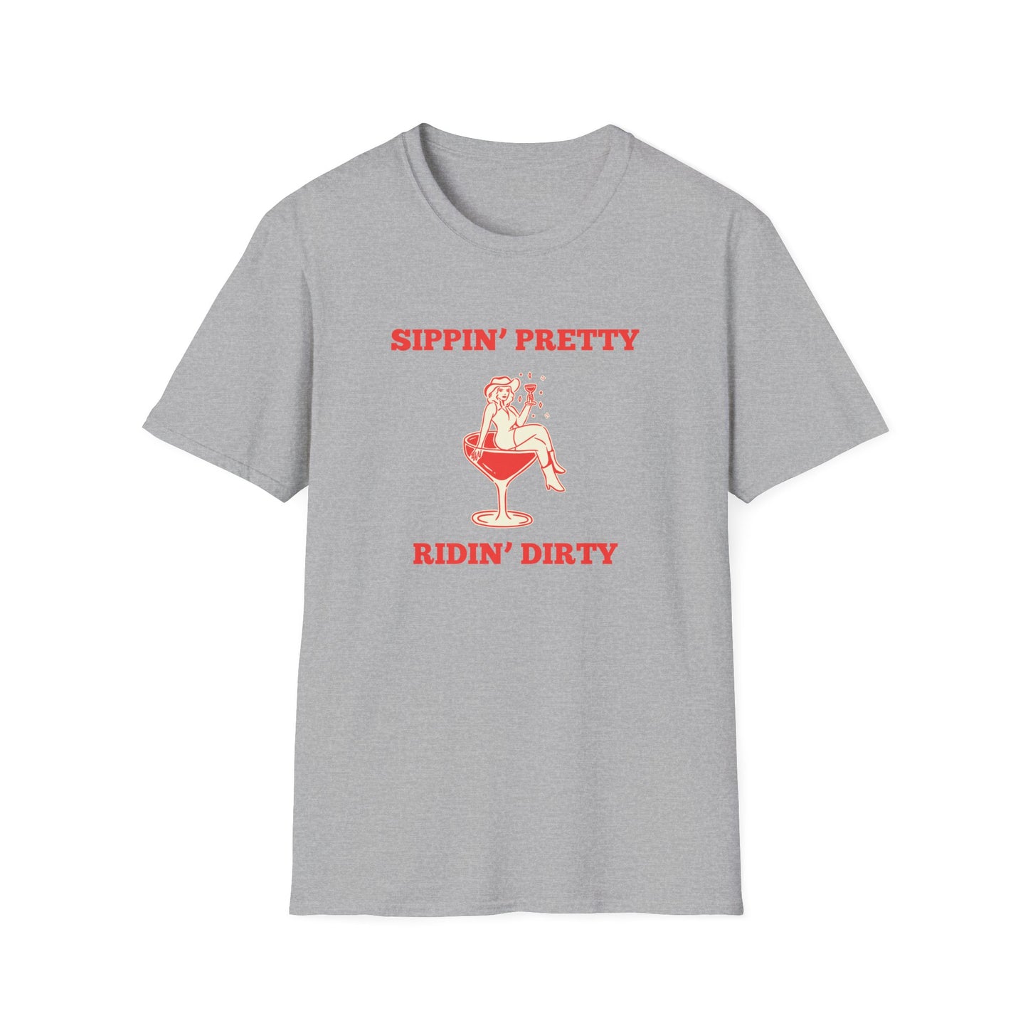 Sippin' Pretty Ridin' Dirty T-Shirt