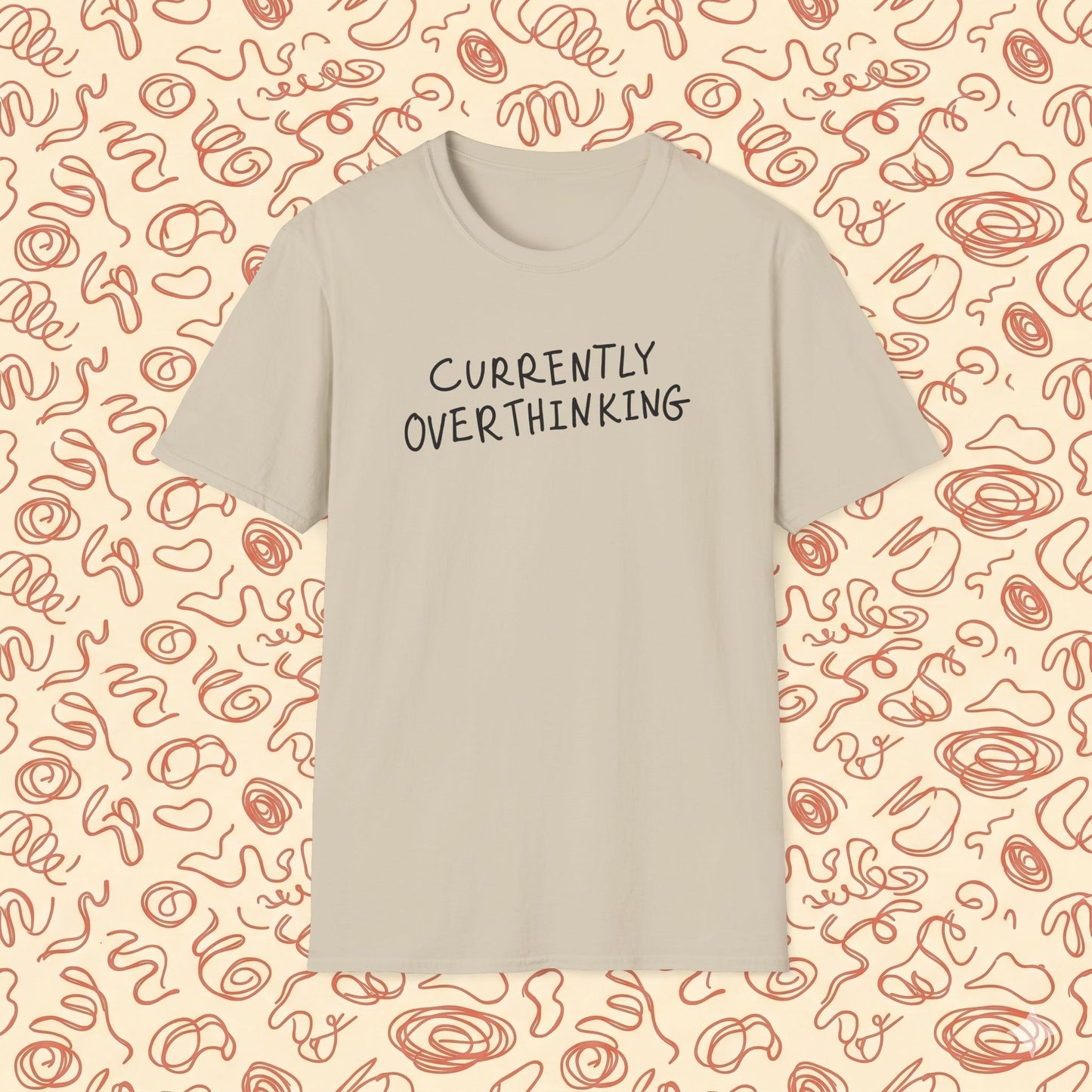 Currently Overthinking T-Shirt