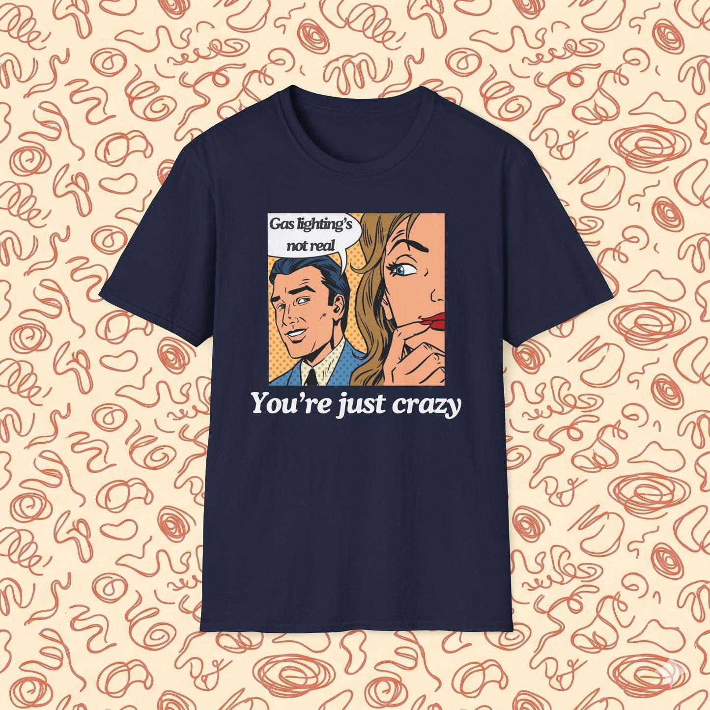 Gas Lighting's Not Real T-Shirt