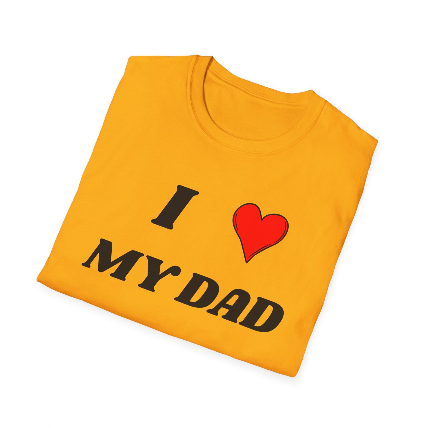 I <3 My Dad T-Shirt