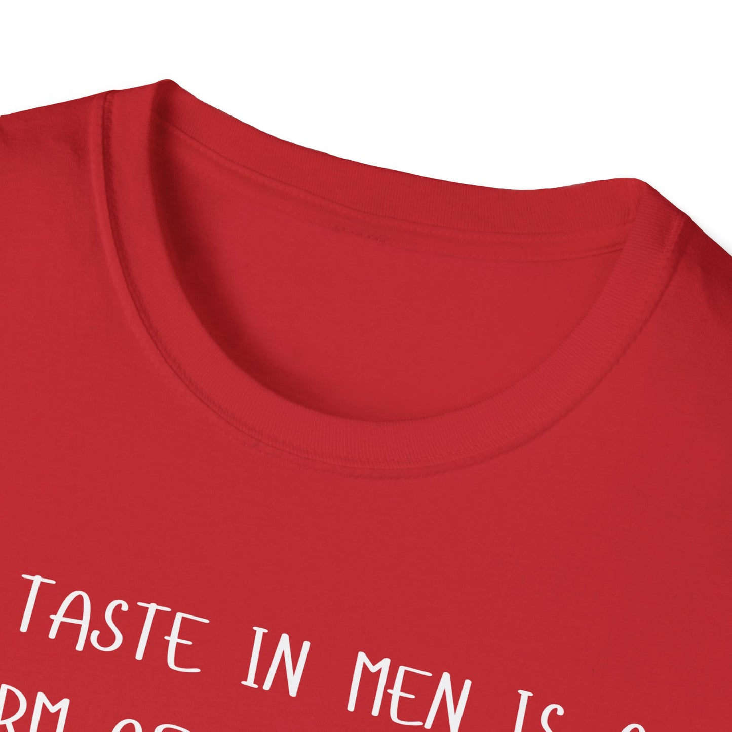 My Taste in Men is a Form of Self Harm T-Shirt