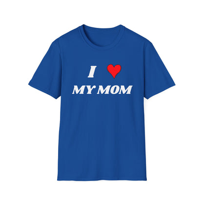 I <3 My Mom T-Shirt