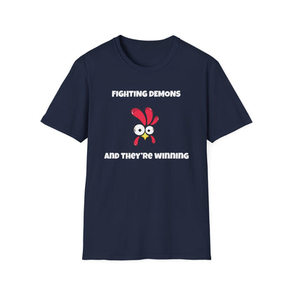 Fighting Demon's and They're Winning T-Shirt