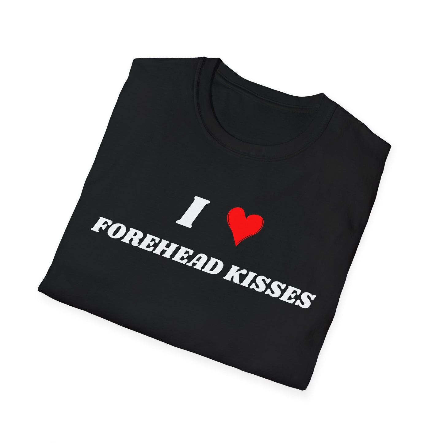 I <3 Forehead Kisses T-Shirt