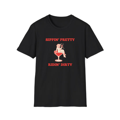 Sippin' Pretty Ridin' Dirty T-Shirt