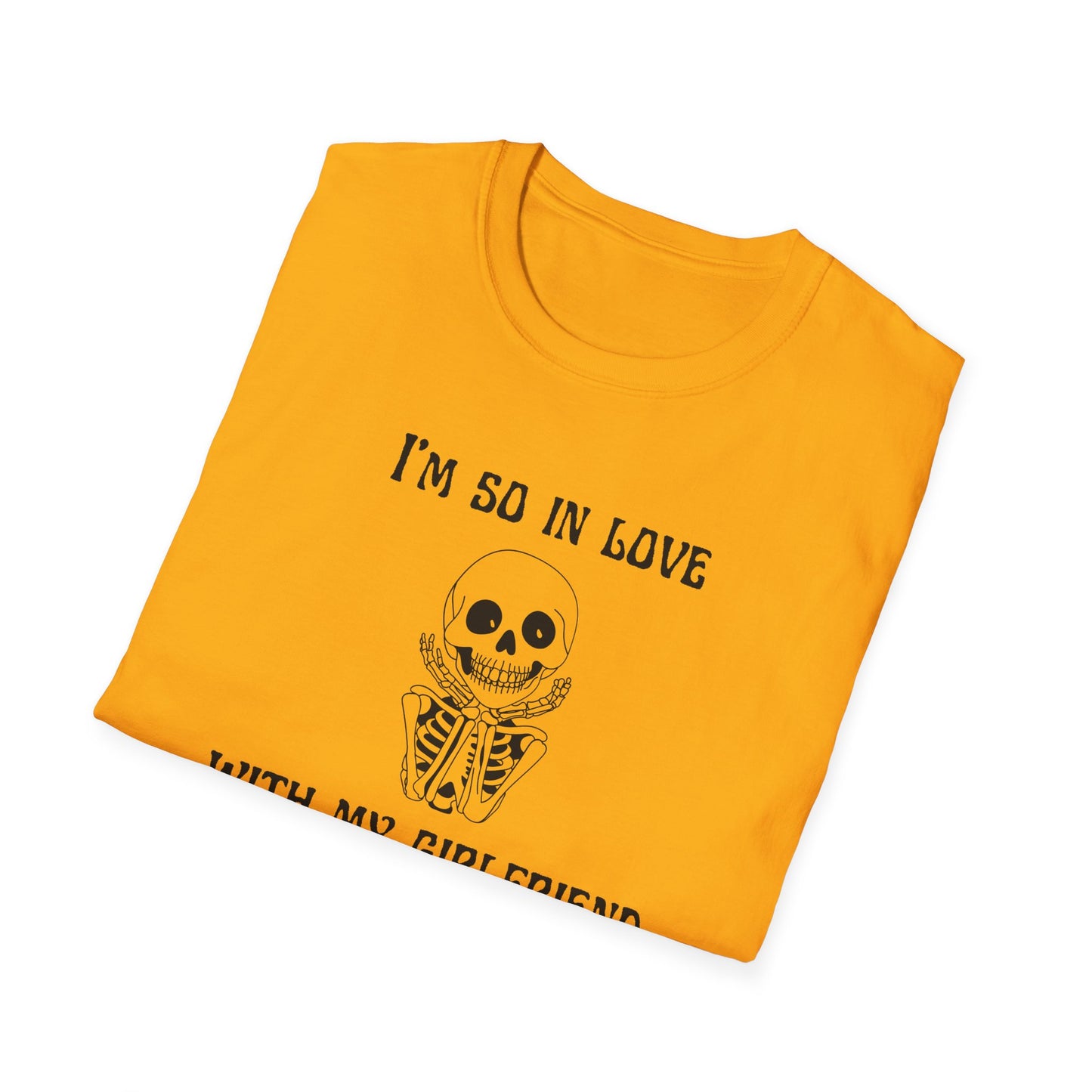 I'm So In Love With My Girlfriend T-Shirt