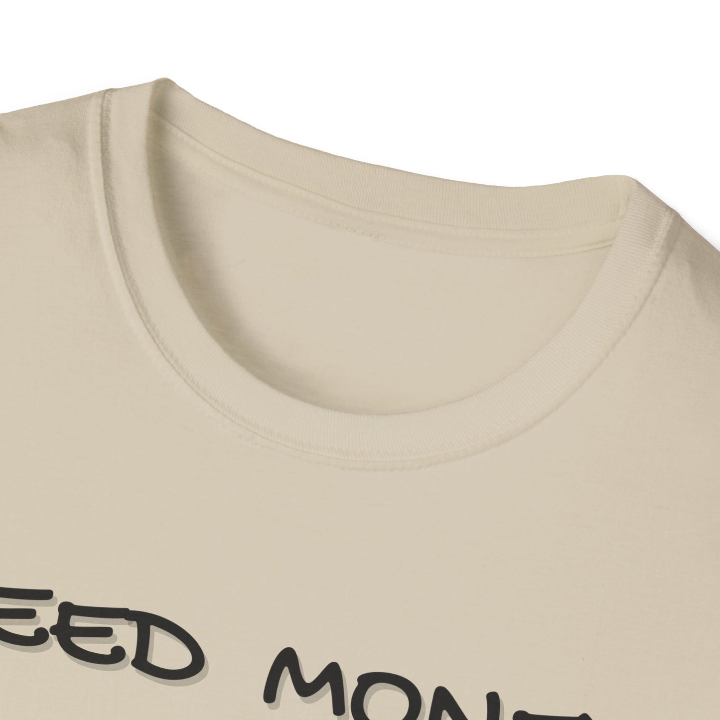 Need Money for Therapy T-Shirt