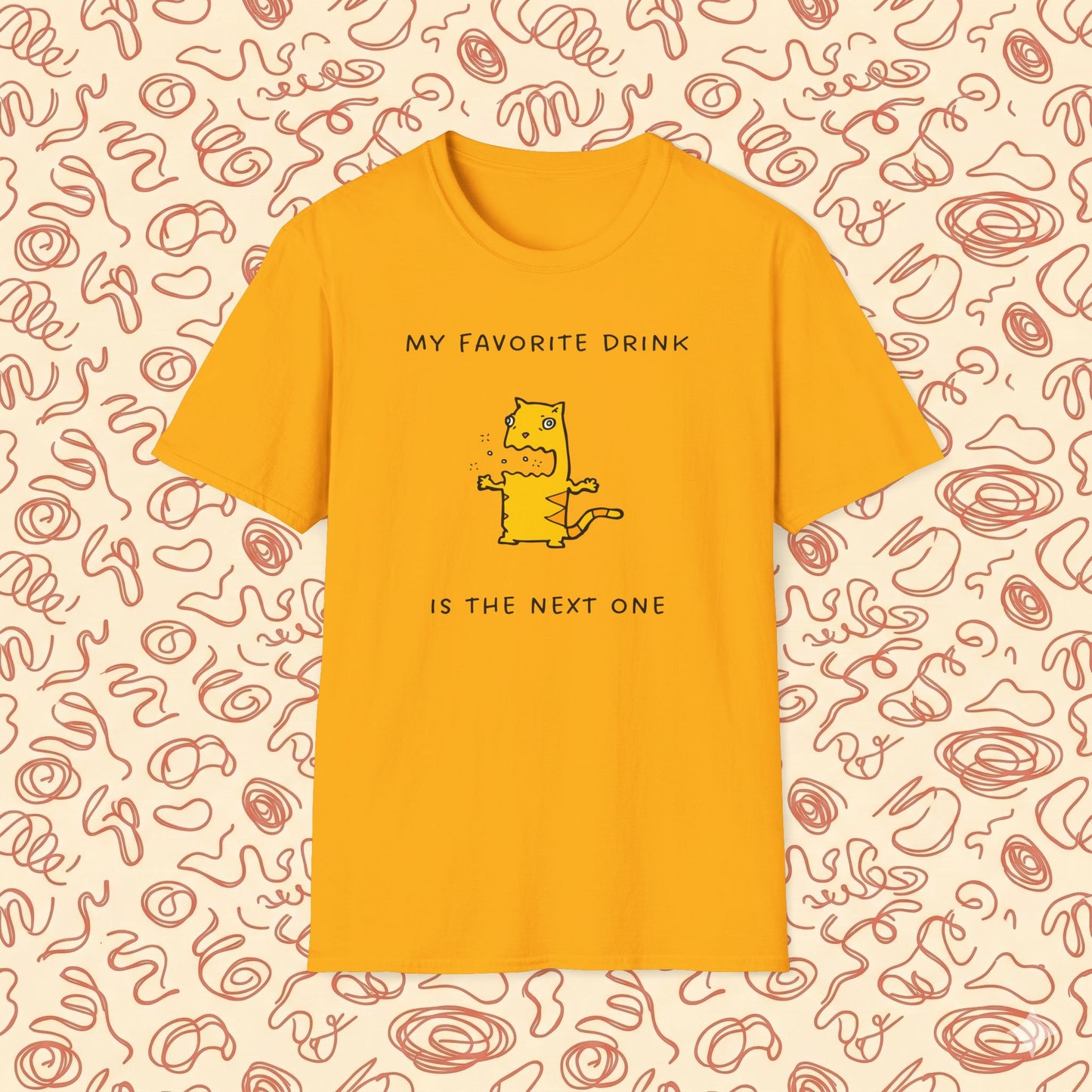 My Favorite Drink is the Next One T-Shirt
