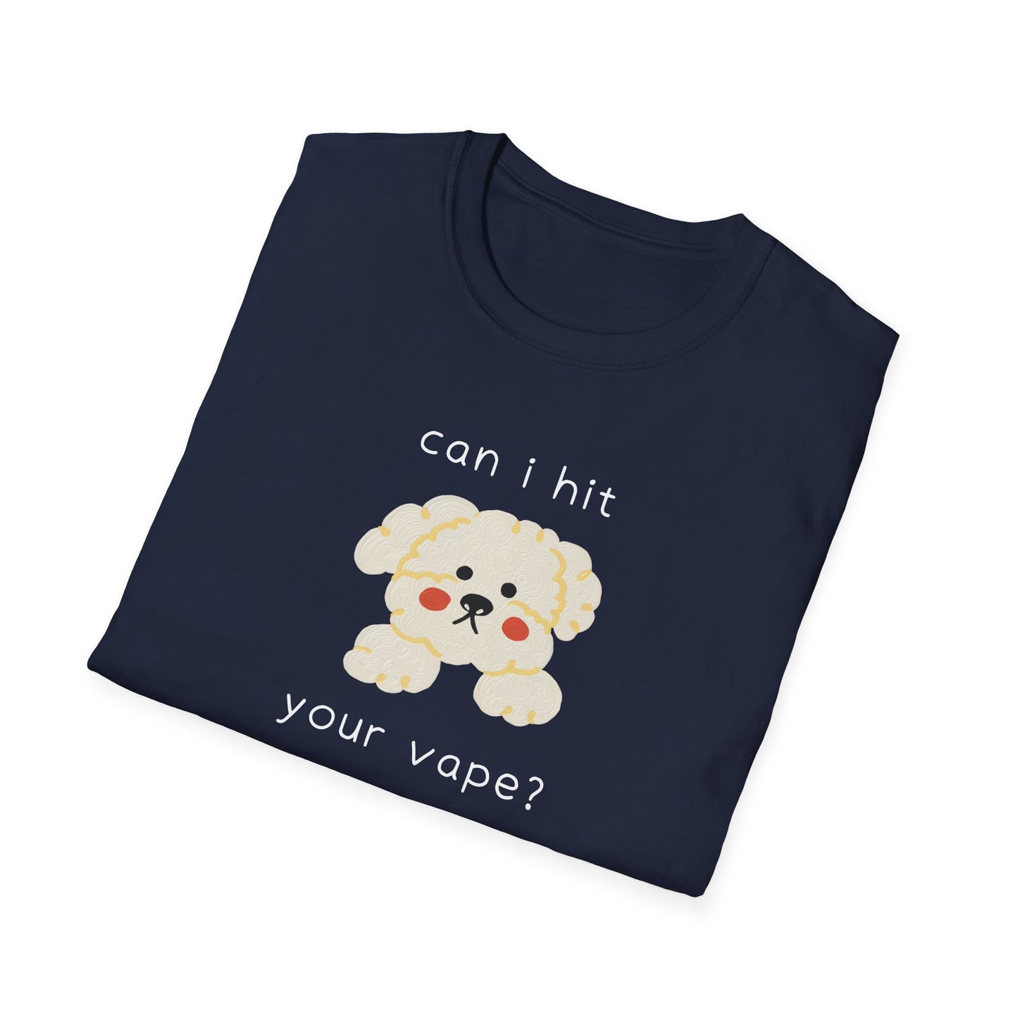 Can I Hit Your Vape? T-Shirt