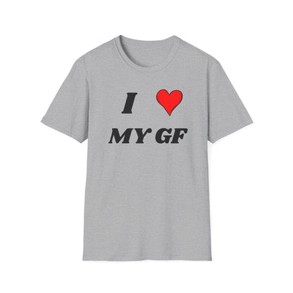 I <3 My GF T-Shirt