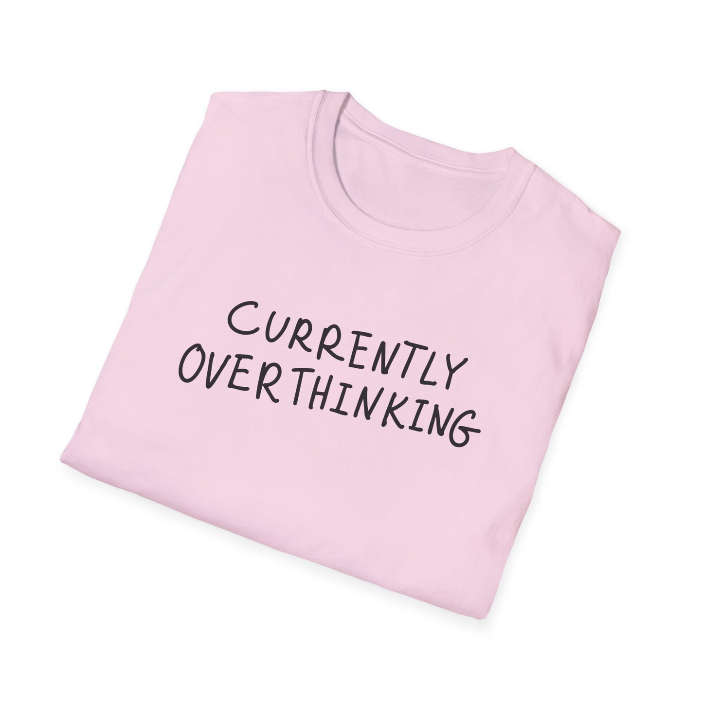 Currently Overthinking T-Shirt