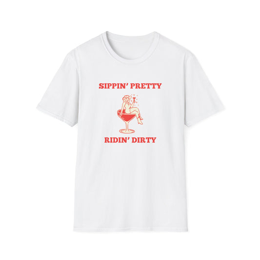 Sippin' Pretty Ridin' Dirty T-Shirt
