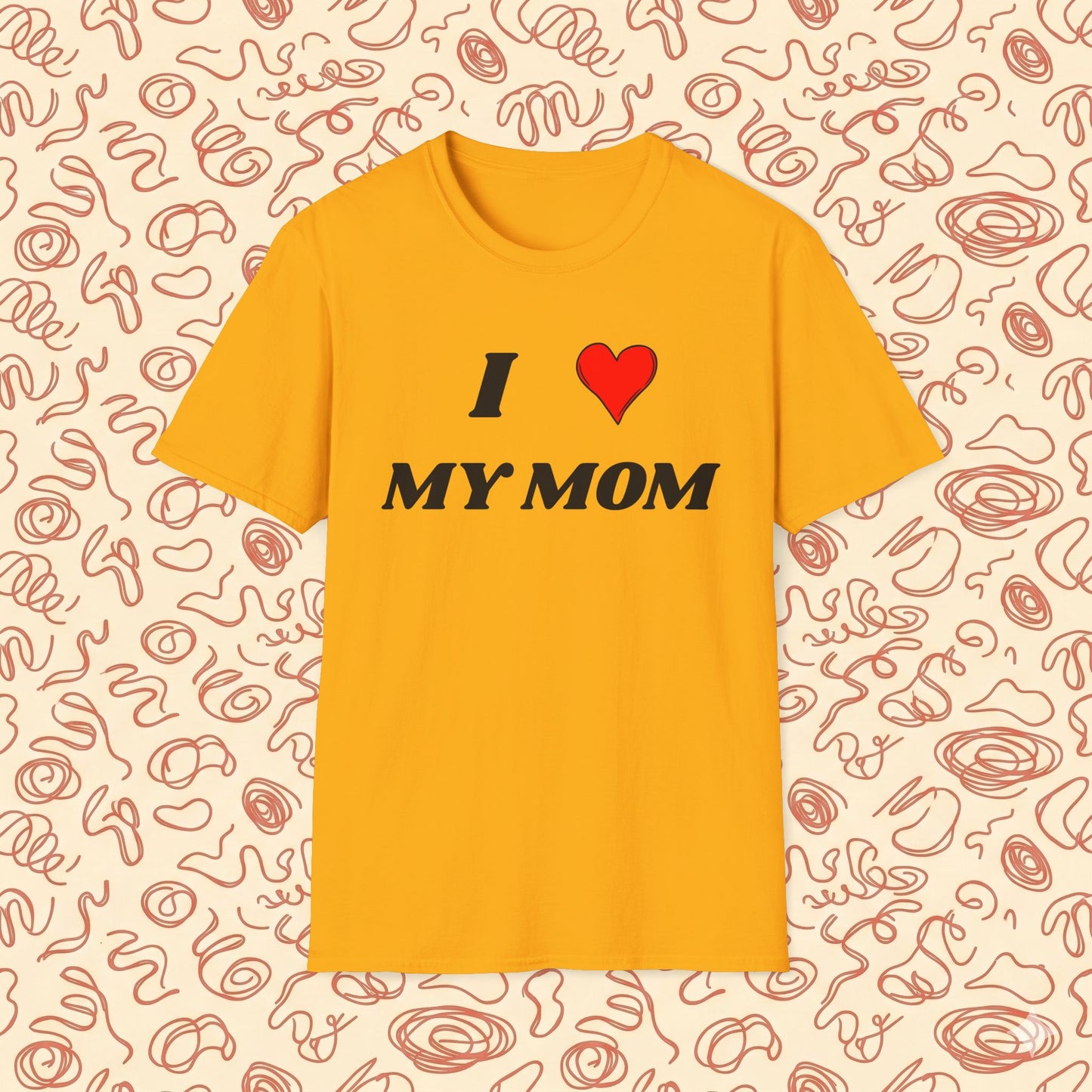 I <3 My Mom T-Shirt