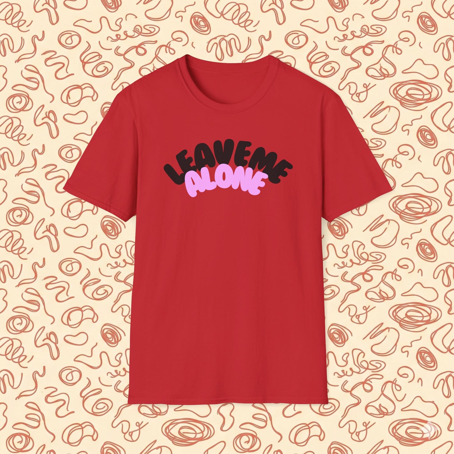 Leave Me Alone T-Shirt