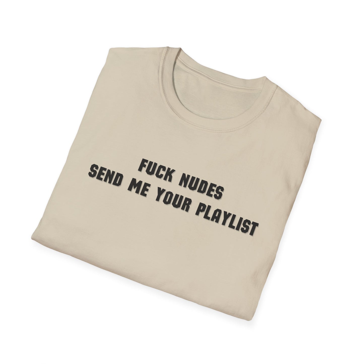 Send Me Your Playlist T-Shirt
