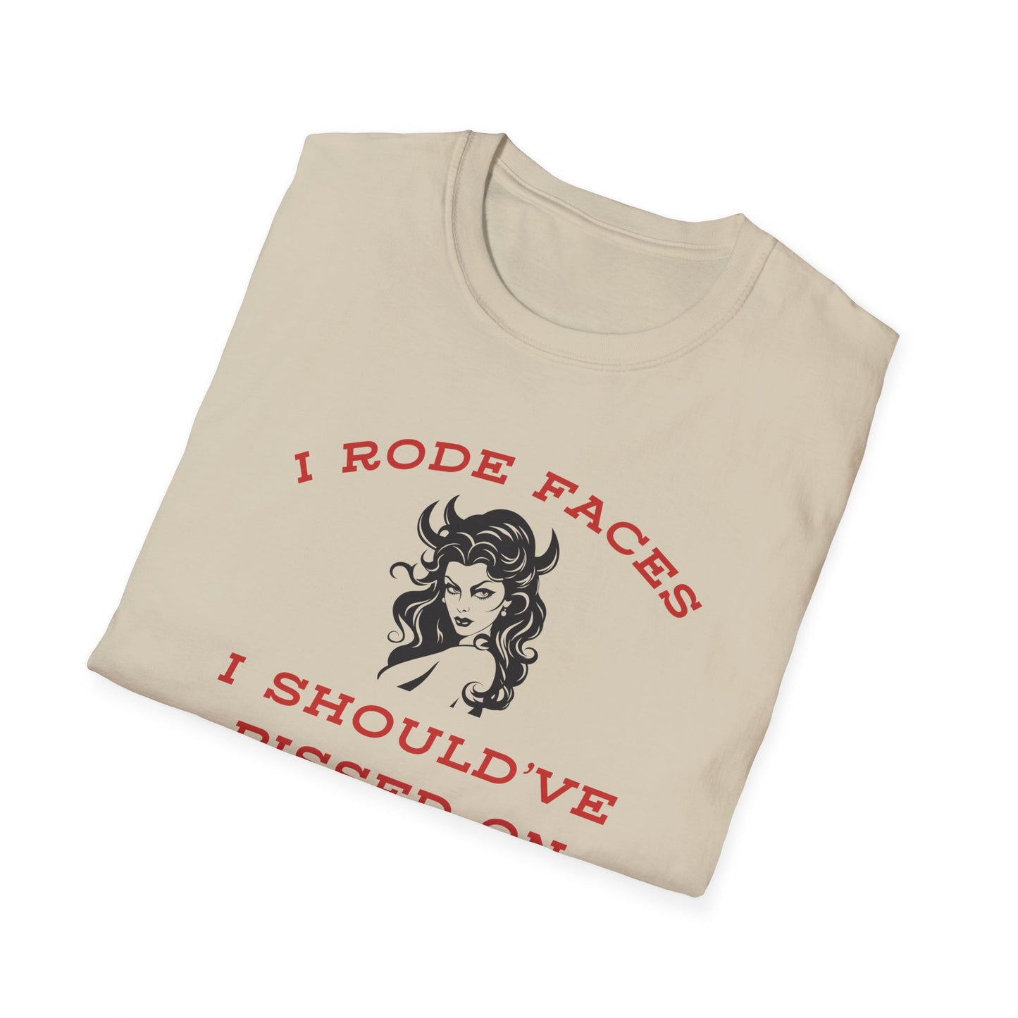 I Rode Faces T-Shirt