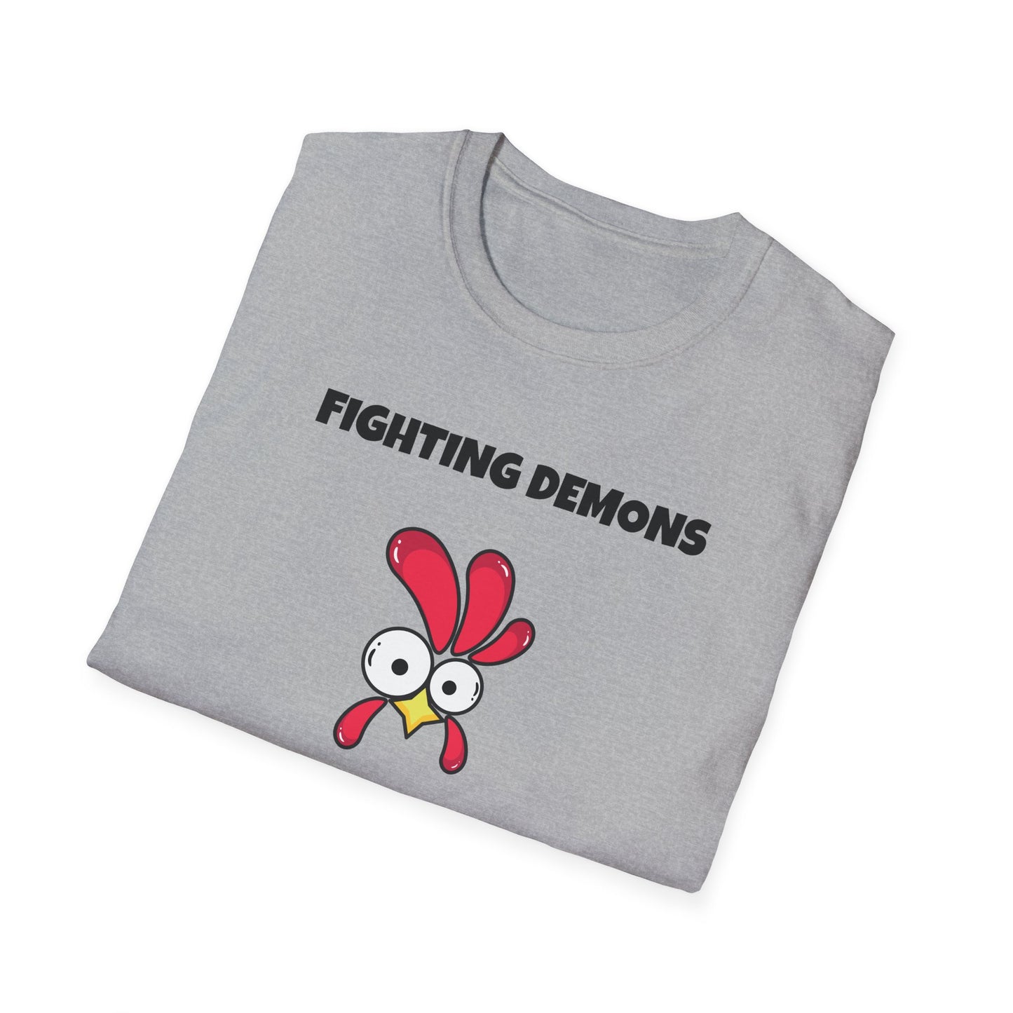 Fighting Demon's and They're Winning T-Shirt