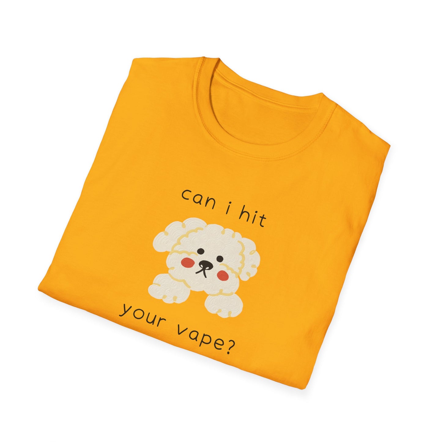 Can I Hit Your Vape? T-Shirt