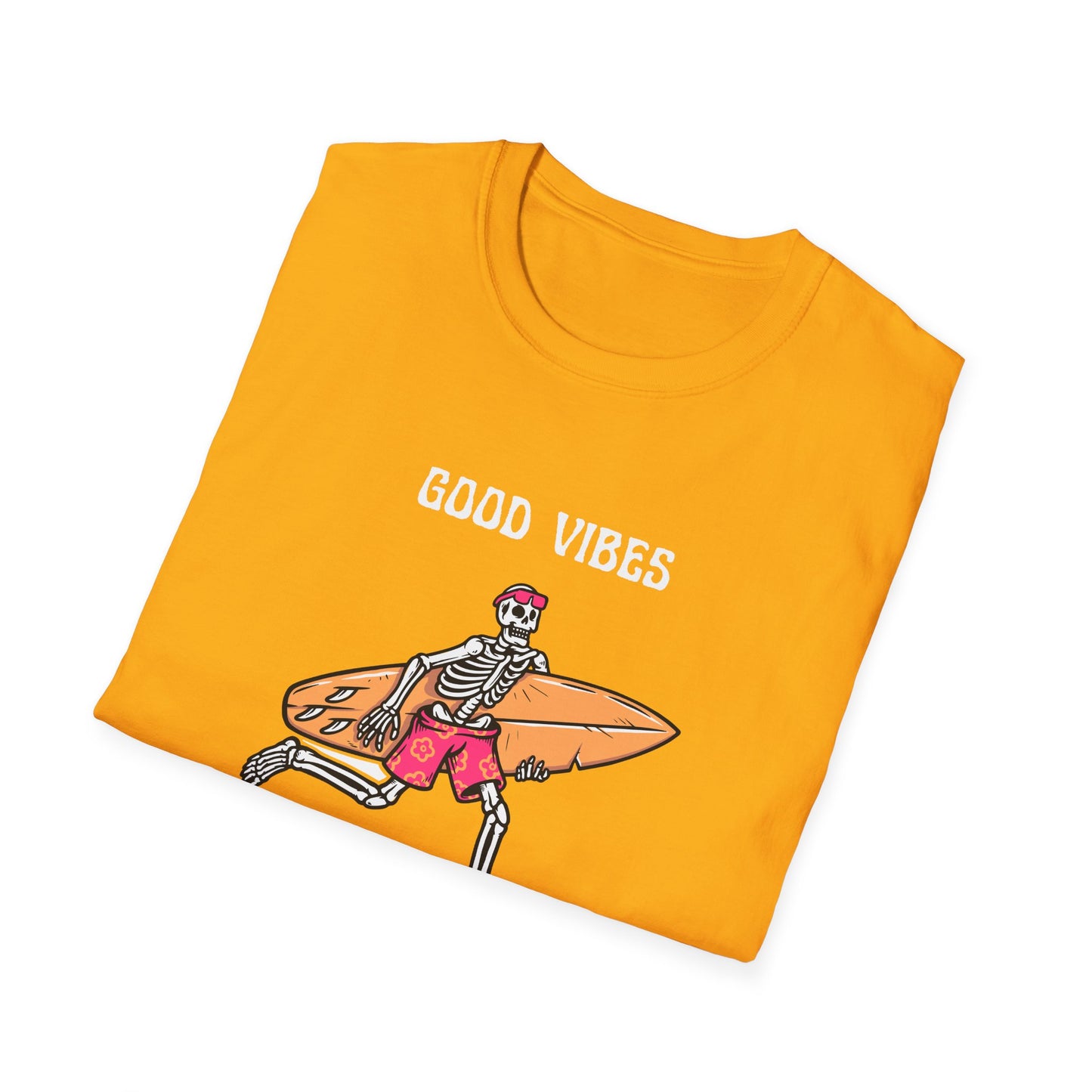 Good Vibes Never Die T-Shirt