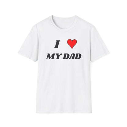 I <3 My Dad T-Shirt