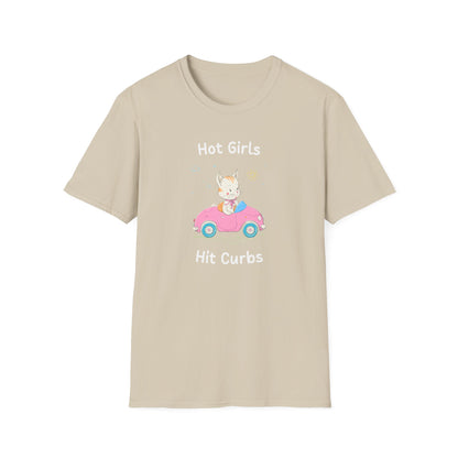 Hot Girls Hit Curbs T-Shirt