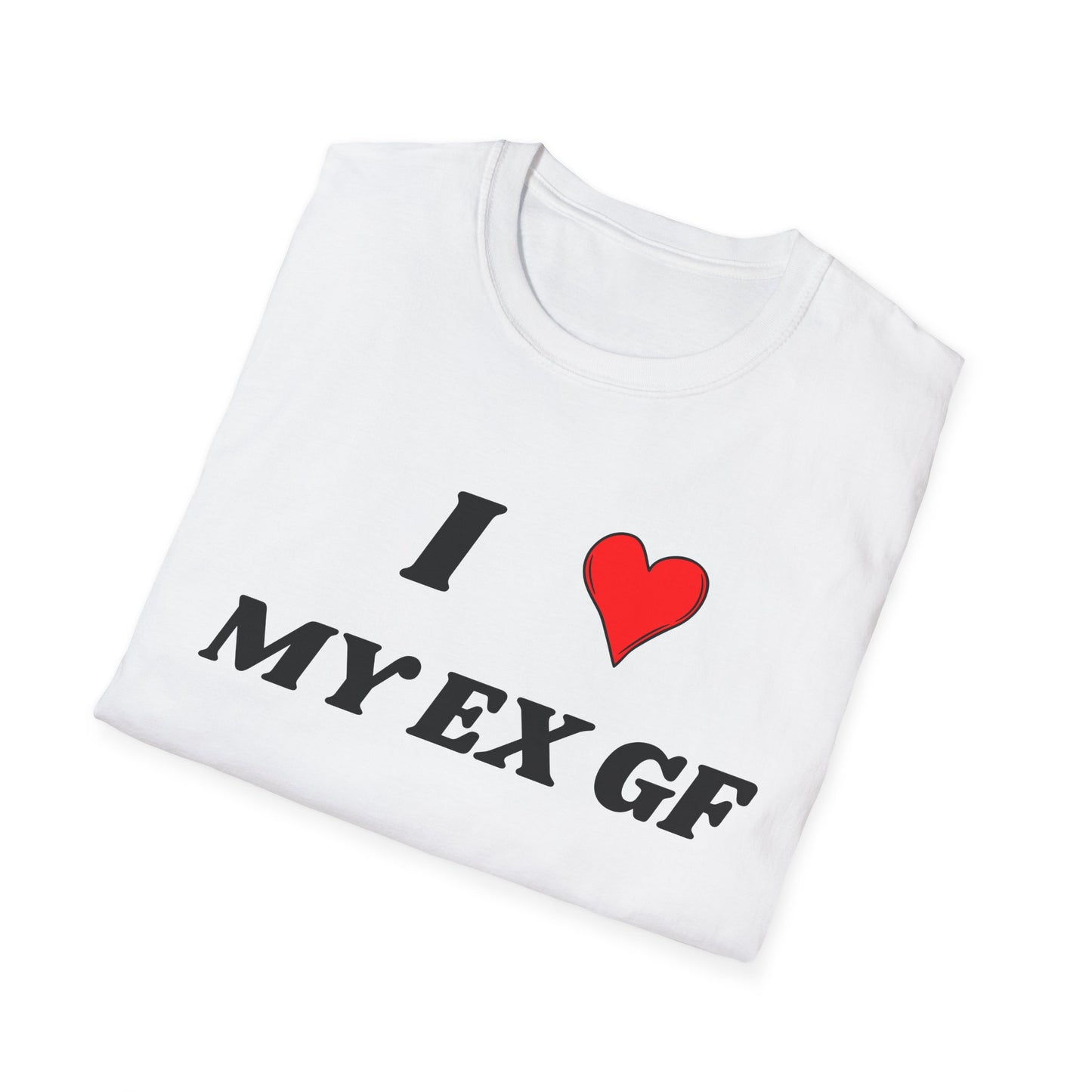 I <3 My Ex GF T-Shirt