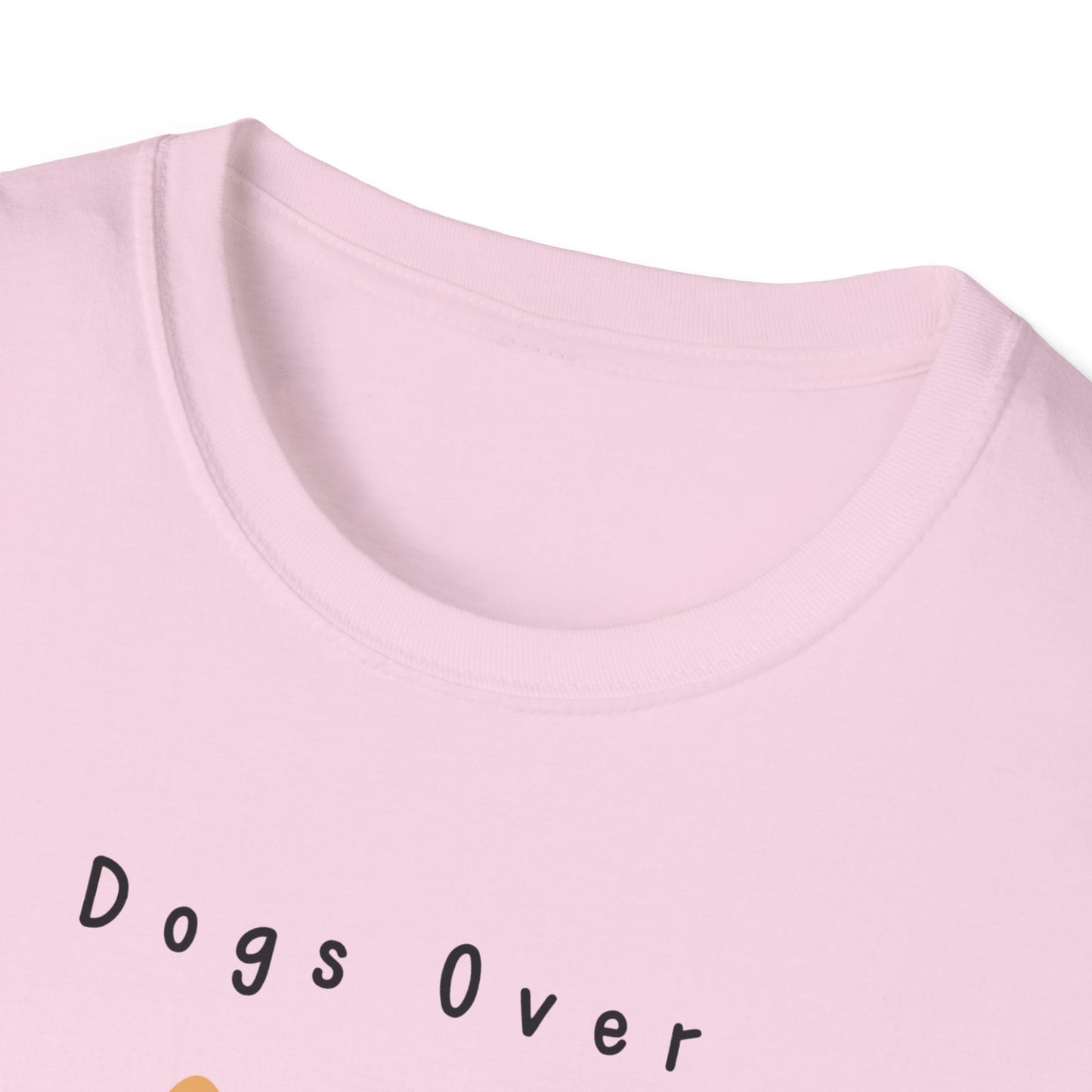Dogs Over Dudes T-Shirt