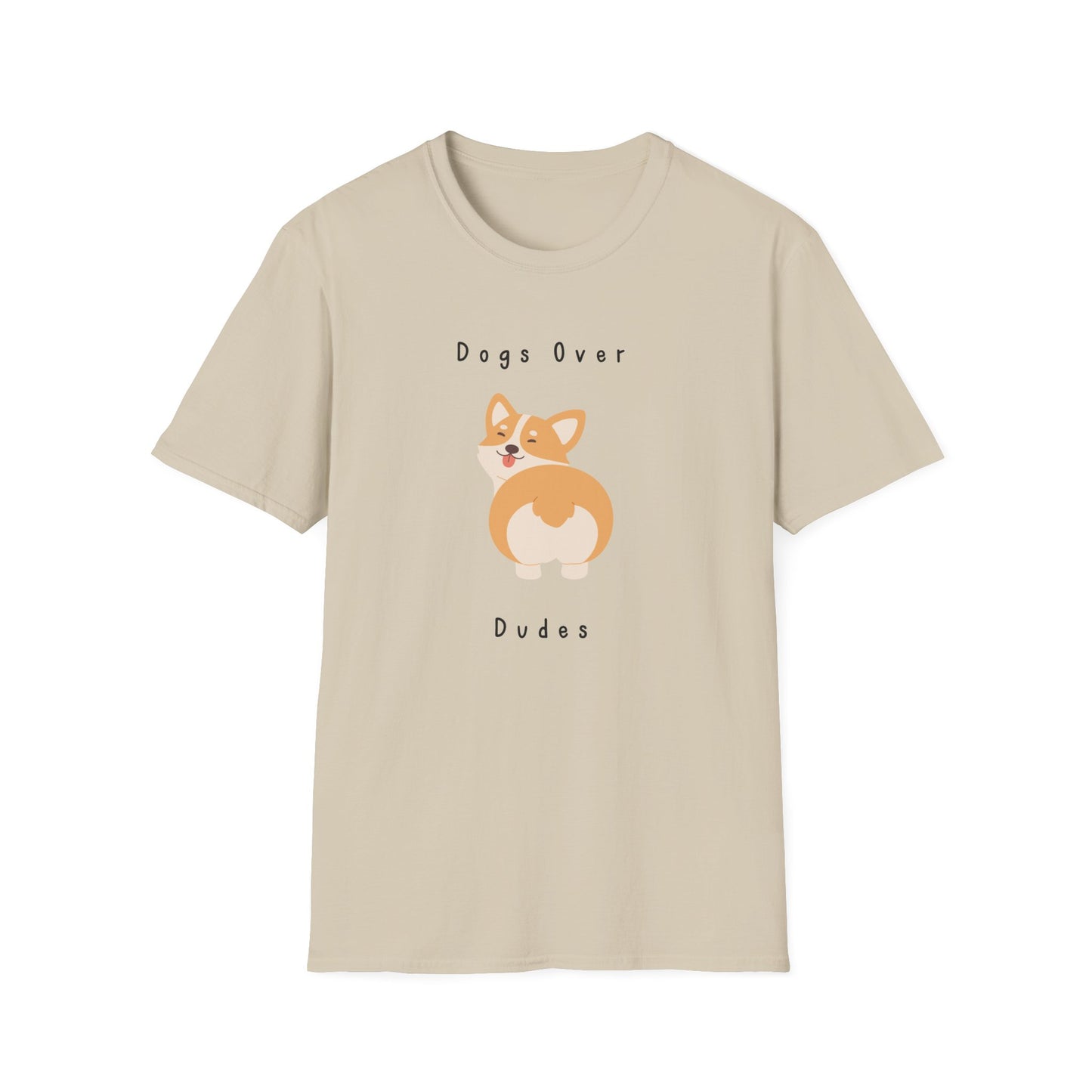 Dogs Over Dudes T-Shirt