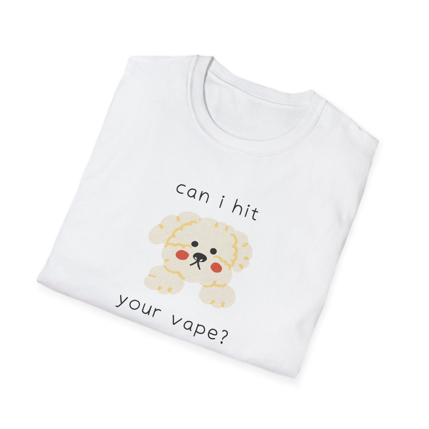 Can I Hit Your Vape? T-Shirt