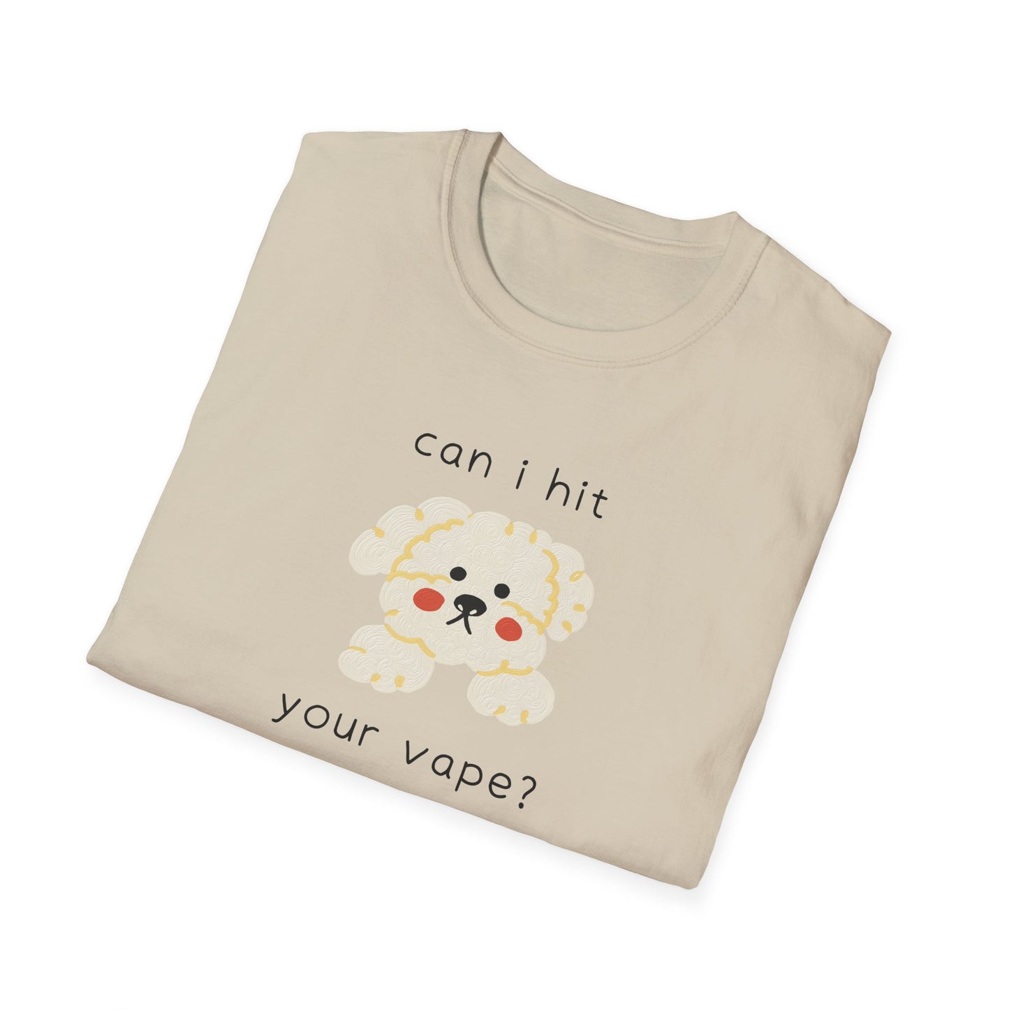 Can I Hit Your Vape? T-Shirt