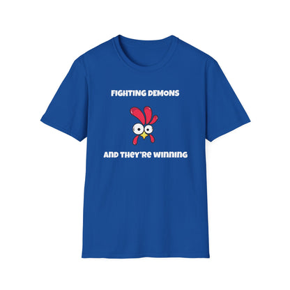 Fighting Demon's and They're Winning T-Shirt
