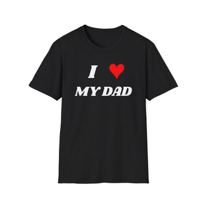 I <3 My Dad T-Shirt