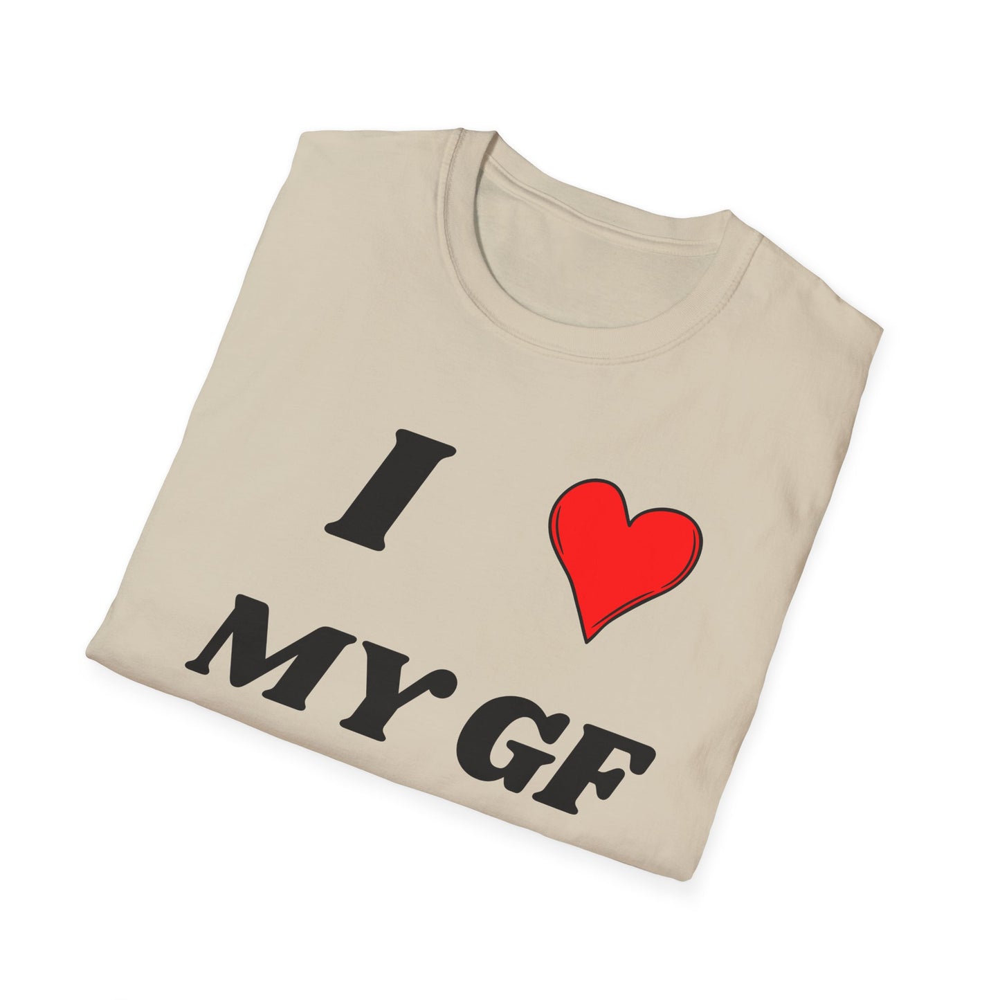 I <3 My GF T-Shirt
