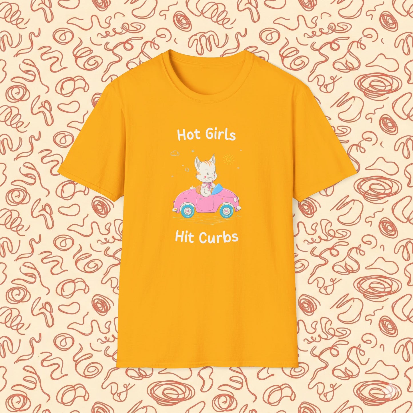Hot Girls Hit Curbs T-Shirt