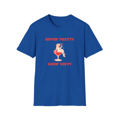 Sippin' Pretty Ridin' Dirty T-Shirt
