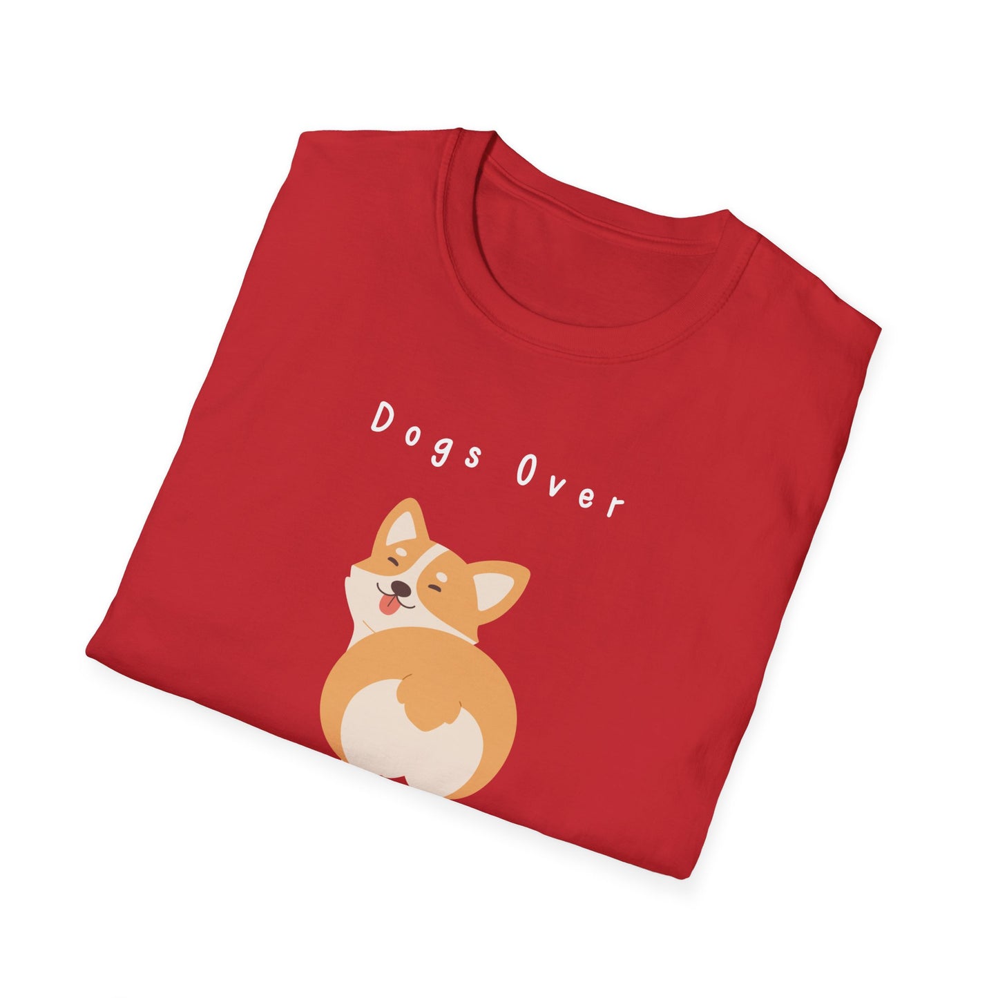 Dogs Over Dudes T-Shirt