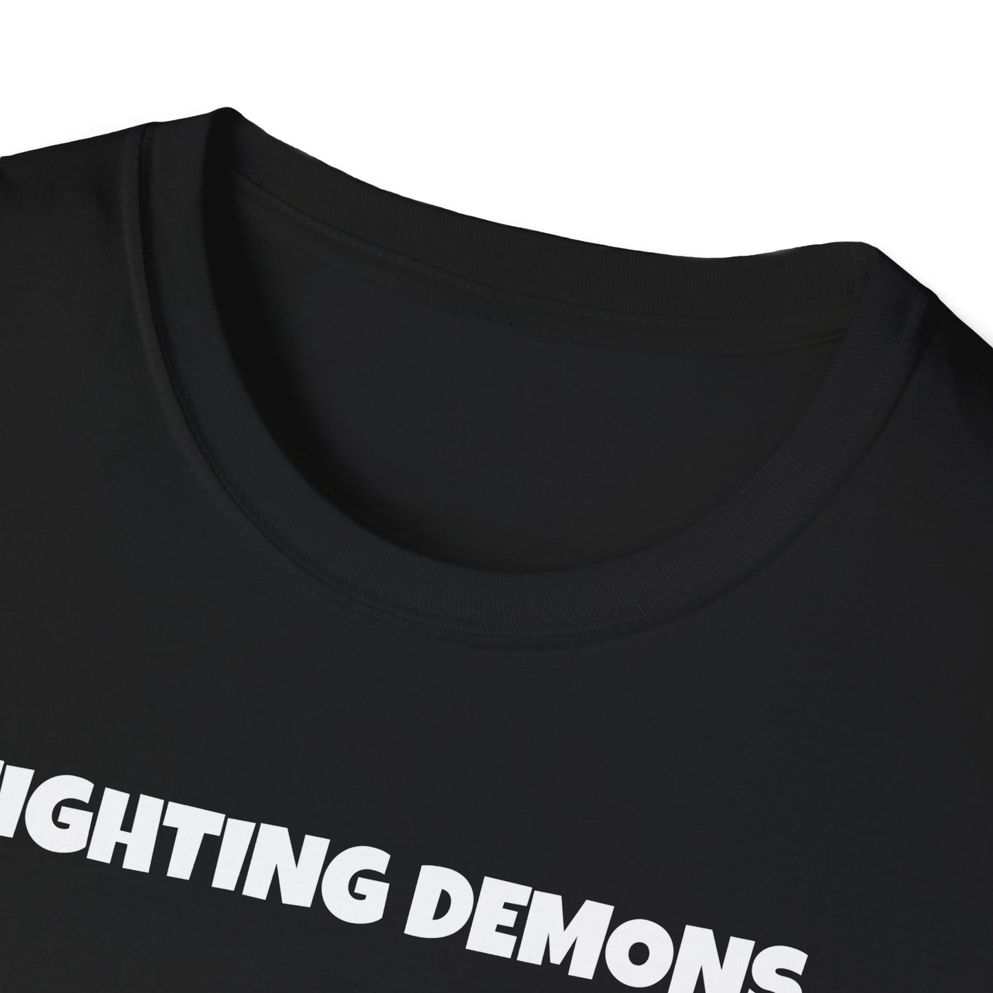 Fighting Demon's and They're Winning T-Shirt