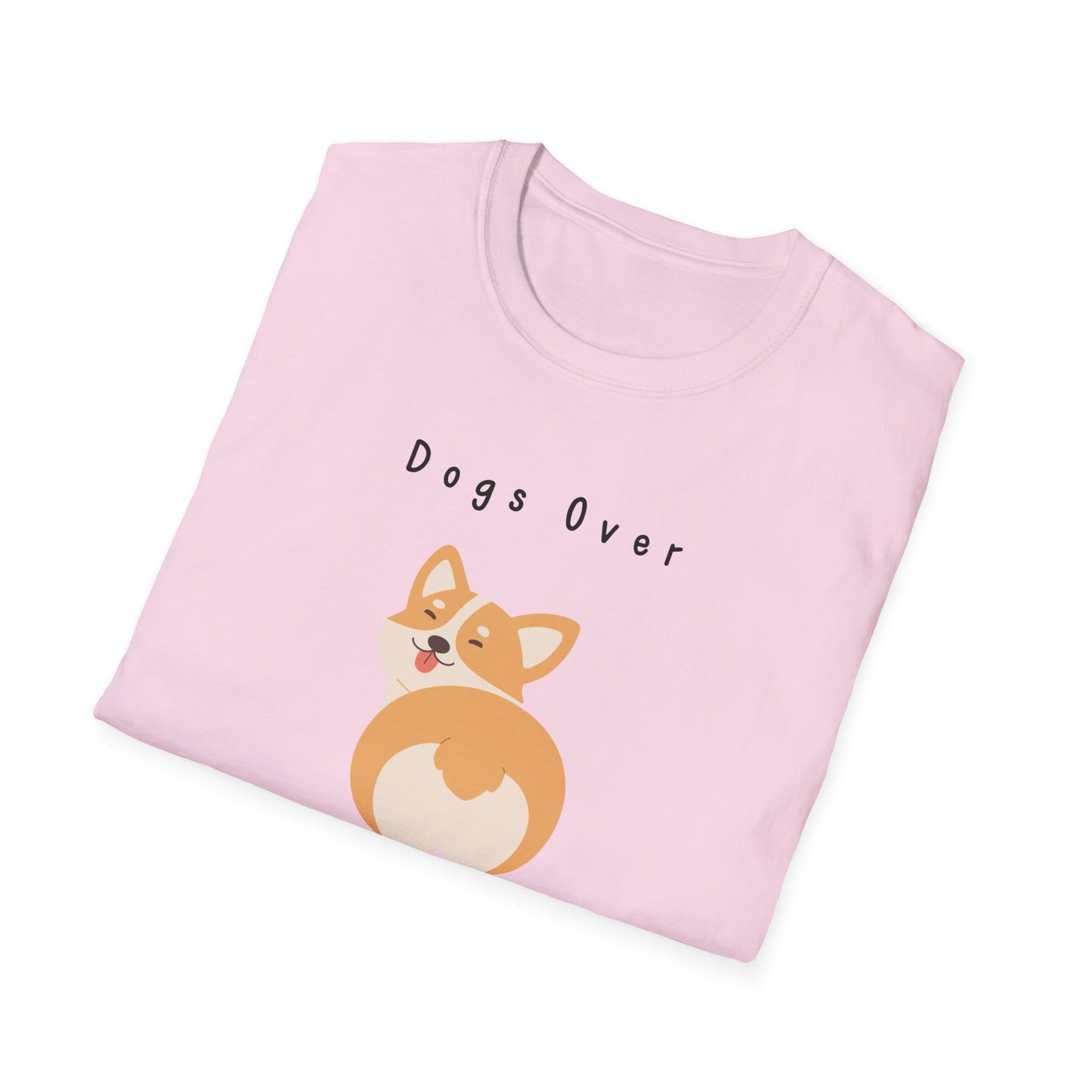 Dogs Over Dudes T-Shirt