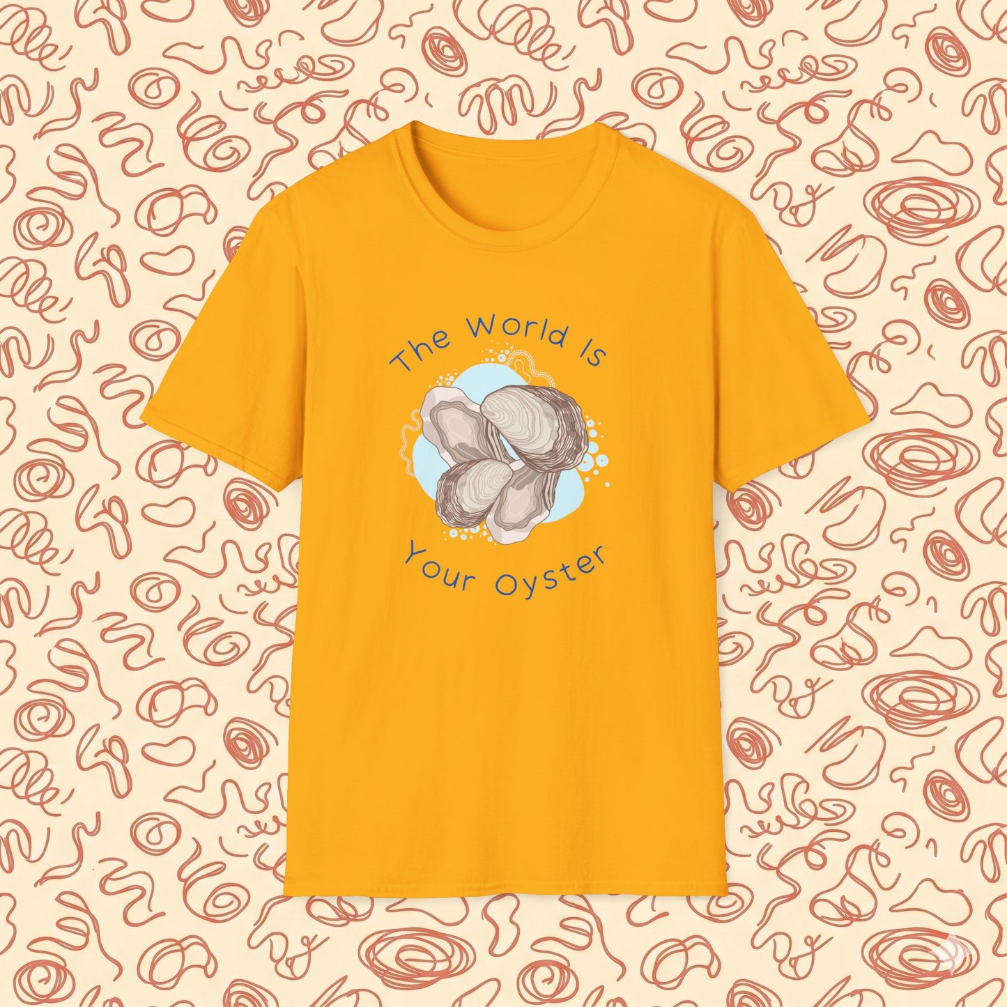 The World is Your Oyster T-Shirt