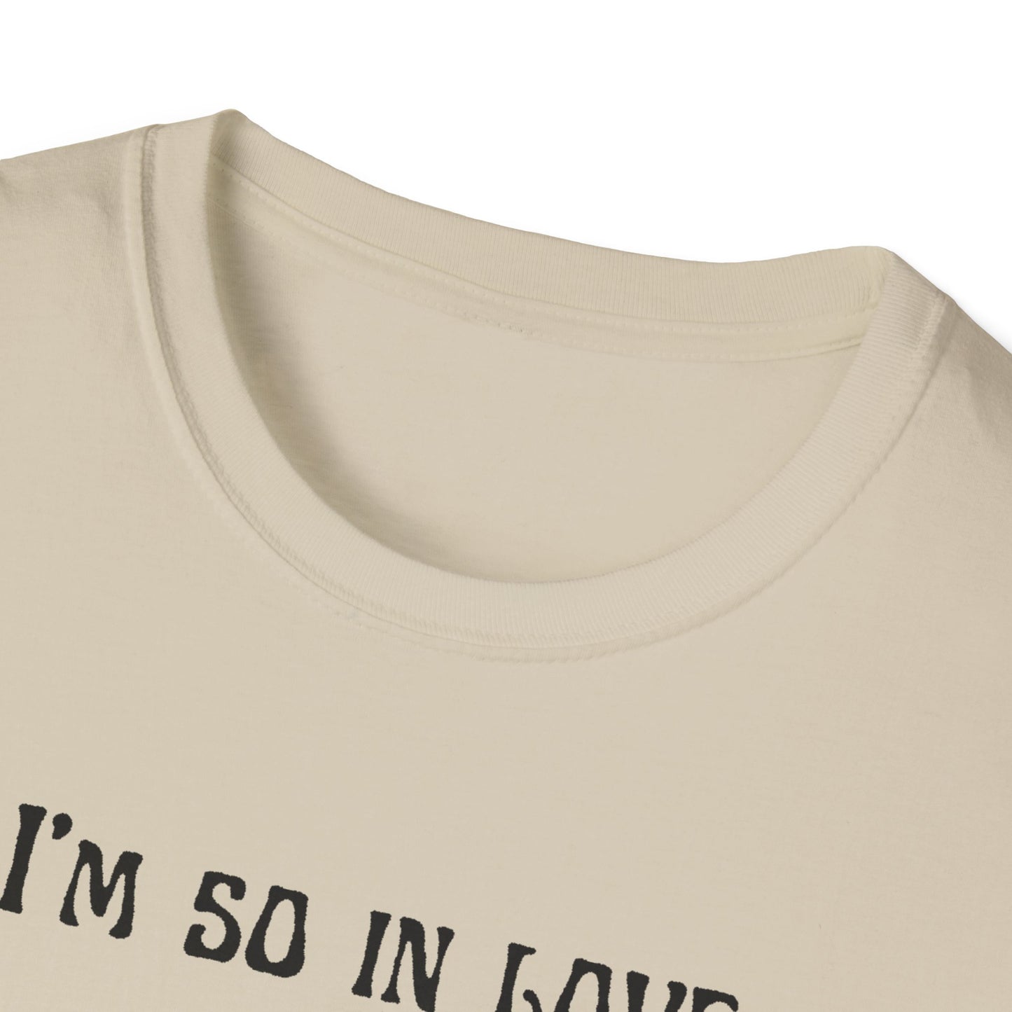 I'm So In Love With My Boyfriend T-Shirt