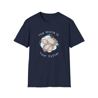 The World is Your Oyster T-Shirt