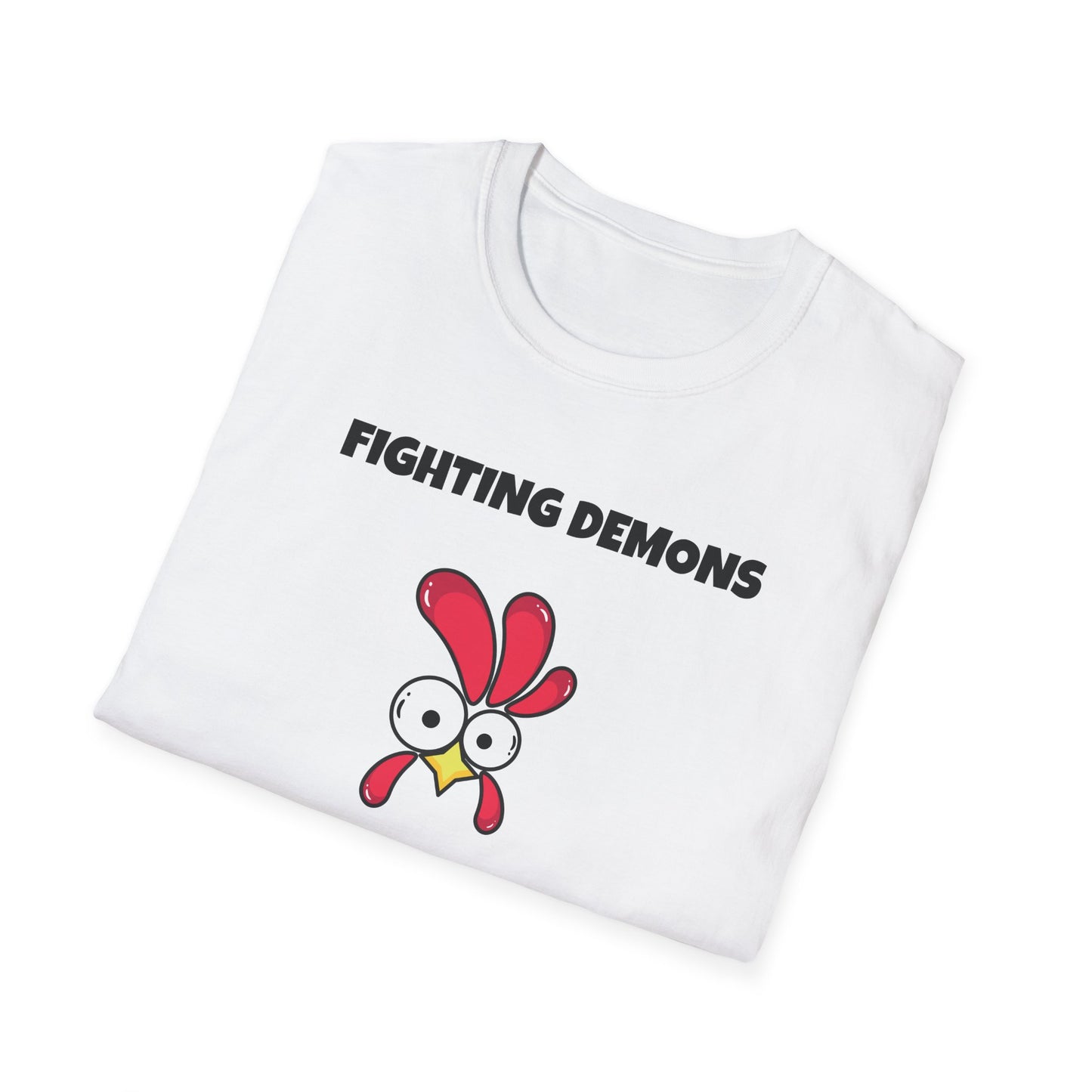 Fighting Demon's and They're Winning T-Shirt